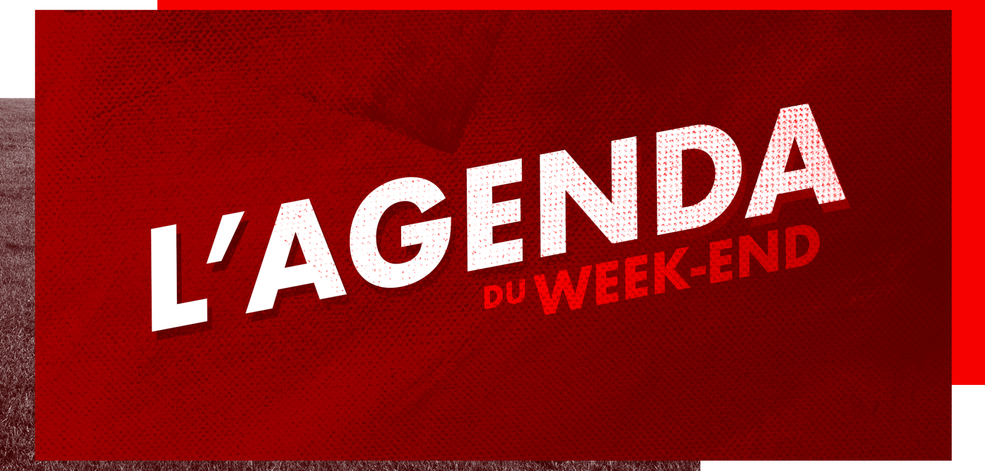 lagenda-du-week-end lagenda-du-week-end
